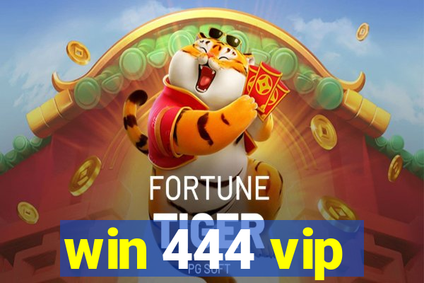 win 444 vip